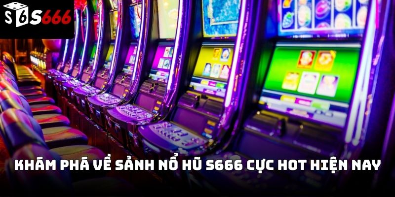 nổ hũ s666